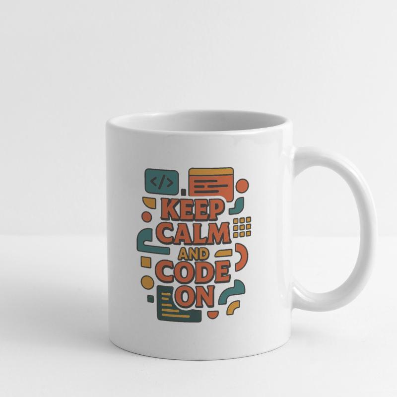 Keep Calm and Code On – Lustiges Coder Shirt Tasse