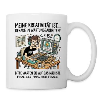 Kreativität in Wartung Designer Humor - Tasse - Weiß - Rechts