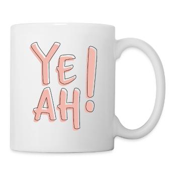 Yeah Bold Typography Fun Statement Aesthetic  - Tasse - Weiß - Rechts