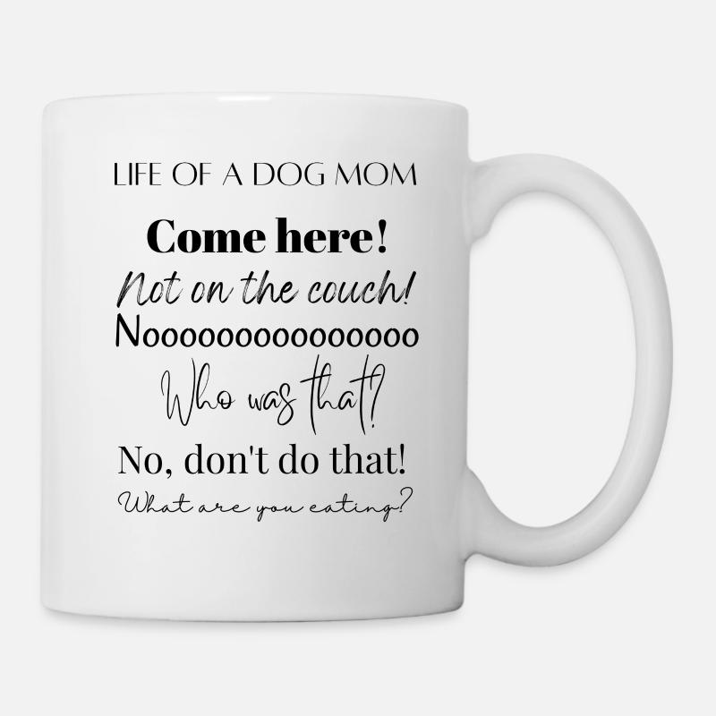 Dog Mom - Tasse - Weiß