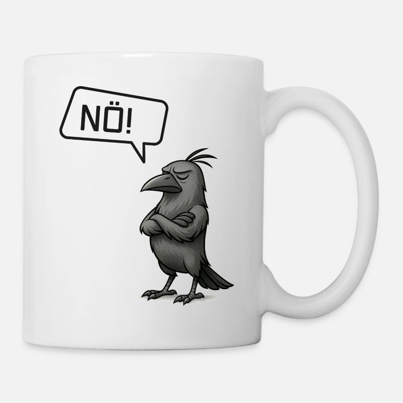 Nö! Krähe – Stures Tier Statement Design - Tasse - Weiß