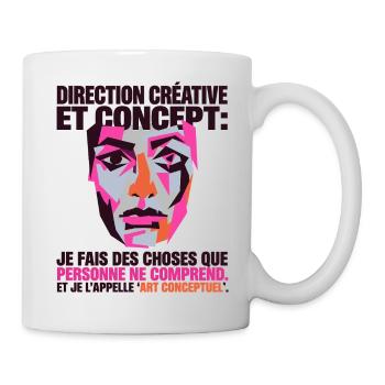 Directeur Créatif Art Conceptuel Humour - Tasse - Weiß - Rechts