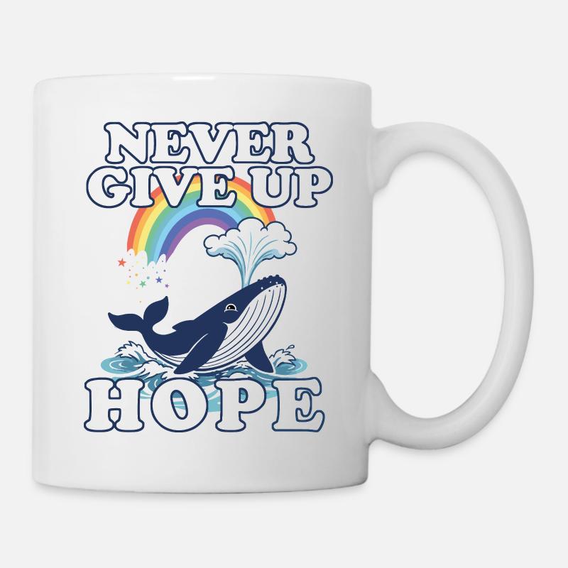 Never give up Hope  - Tasse - Weiß