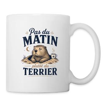 Pas du matin, plutôt terrier - Mug blanc - blanc - Droite