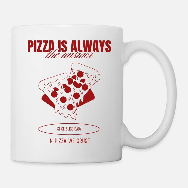 Pizza Is The Answer T-Shirt - Mug - white