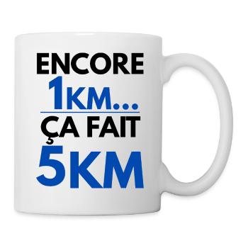 Weitere 1 km sind 5 km humorvolles Laufen - Tasse - Weiß - Rechts