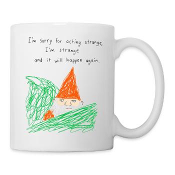 Sorry For Acting Strange Gartenzwerg Meme - Tasse - Weiß - Rechts