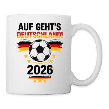 Auf Gehts Deutschland 2026 - Tasse - Weiß - Rechts