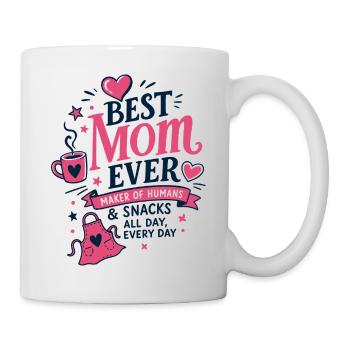 Best Mom Ever Küchen Spruch - Tasse - Weiß - Rechts