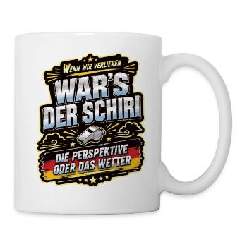Wenn wir verlieren, war’s der Schiri - Tasse - Weiß - Rechts