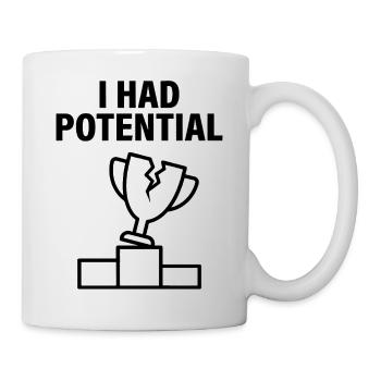 I Had Sarcastic Humor Potential - Mug - white - Right