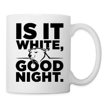 Bär Eisbär Is It White Good Night Arktis Raubtier  - Tasse - Weiß - Rechts