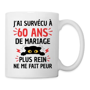 J'ai Survécu 60 Ans Mariage Plus Rien Peur - Mug blanc - blanc - Droite