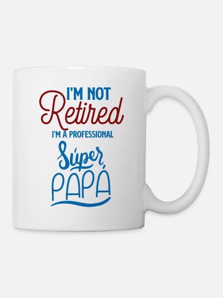 Nicht pensionierter Profi-Super-Papa - Tasse - Weiß