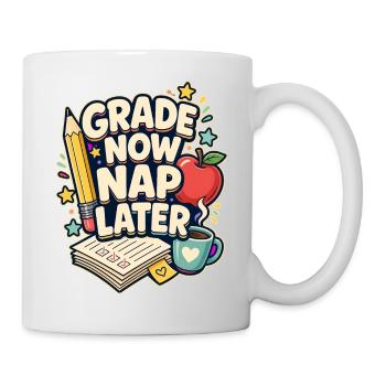 GRADE NOW NAP LATER Nickerchen - Mug - white - Right