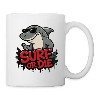 Surferhai: Surf or Die - Tasse - Weiß - Rechts