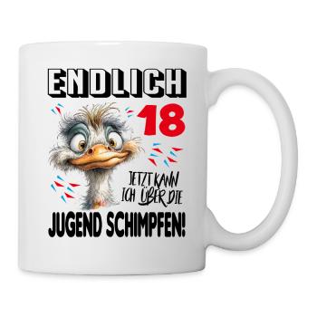 Endlich 18: Strauß Vogel Geburtstag Birthday - Tasse - Weiß - Rechts