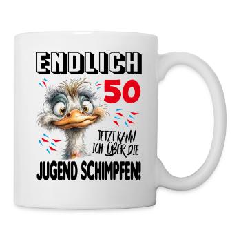 Endlich 50: Strauß Vogel Geburtstag Birthday - Tasse - Weiß - Rechts