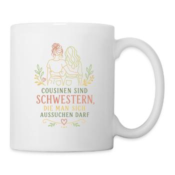 Cousinen sind Schwestern Design - Tasse - Weiß - Rechts
