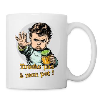 TOUCHE PAS À MON POT ! (bébé, cuisine) - Mug blanc - blanc - Droite