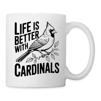 La vie est meilleure avec les cardinaux - Mug blanc - blanc - Droite