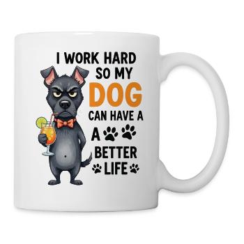 Hustling For The Hound – lustiges Hundegeschenk - Tasse - Weiß - Rechts