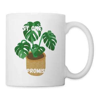 Nur noch eine Pflanze – ich verspreche es - Tasse - Weiß - Rechts