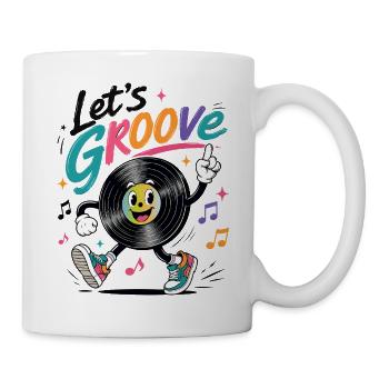 Let's Groove Schallplatte Retro Musik Design   - Tasse - Weiß - Rechts