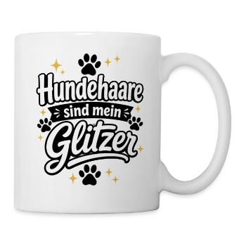 Hundehare sind mein Glitzer - Tasse - Weiß - Rechts