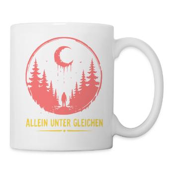Allein Unter Gleichenwald - Tasse - Weiß - Rechts