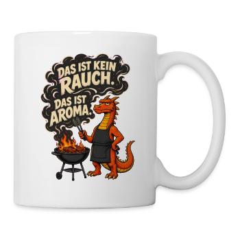 Das ist kein Rauch Das ist Aroma – Drache Grill - Tasse - Weiß - Rechts