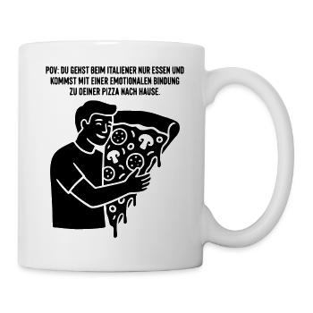 Pizza Emotionale Bindung - Tasse - Weiß - Rechts