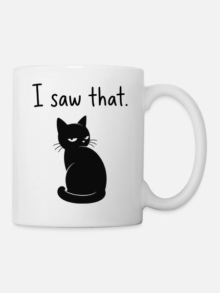 Katzenblick – I Saw That - Tasse - Weiß