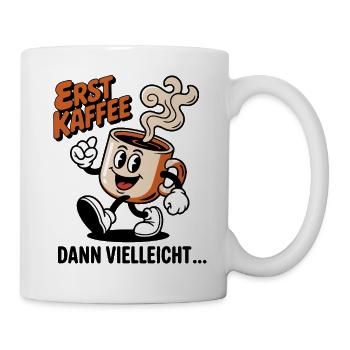 Kaffee muss sein - Tasse - Weiß - Rechts