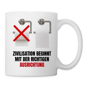 Zivilisation beginnt mit der richtigen Ausrichtung - Tasse - Weiß - Rechts
