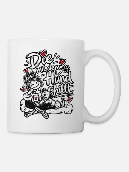 Die mit dem Hund chillt - Tasse - Weiß