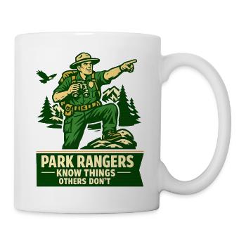 Ranger Wissen Dinge Andere Nicht Spruch - Tasse - Weiß - Rechts