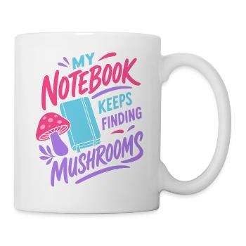 Notizbuch findet immer Pilze - Tasse - Weiß - Rechts