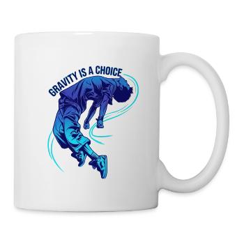 Gravitation ist eine Wahl - Tasse - Weiß - Rechts