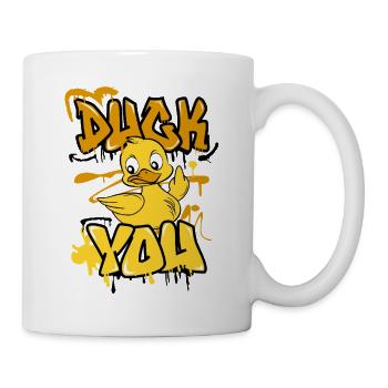 Duck you - Tasse - Weiß - Rechts