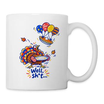 Thanksgiving Truthahn Kürbiskuchen Lustiger Spruch - Tasse - Weiß - Rechts