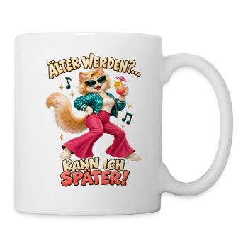 Älter werden Katze Geburtstag Spruch Party Humor - Tasse - Weiß - Rechts