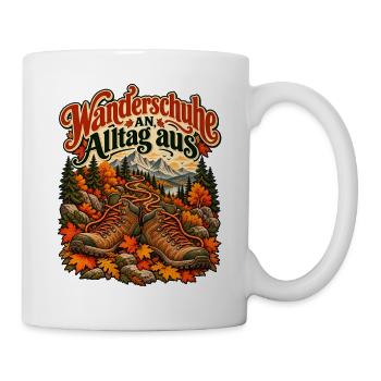 Wanderschuhe an, Alltag aus - Tasse - Weiß - Rechts