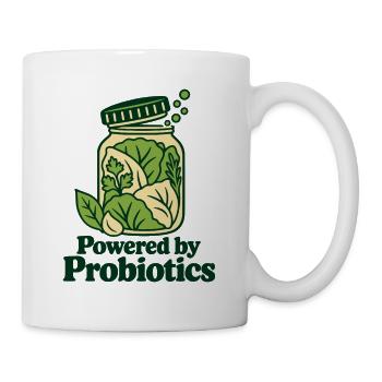Angetrieben von Probiotika – Fermentierter Lebensmittelliebhaber - Tasse - Weiß - Rechts