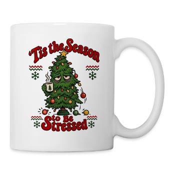 Es ist der gestresste Weihnachtsbaum der Saison - Tasse - Weiß - Rechts