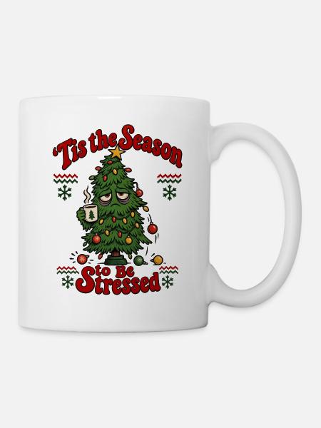 Es ist der gestresste Weihnachtsbaum der Saison - Tasse - Weiß