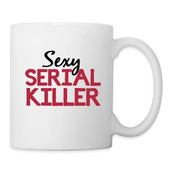 Sexy Serial Killer - Mug - white - Right