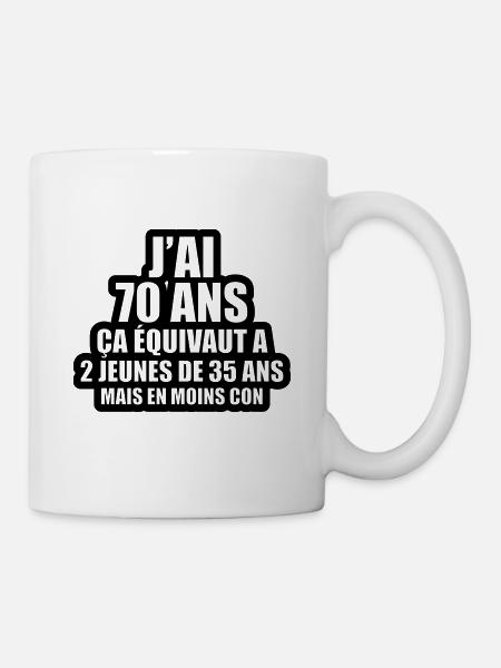 j'ai 70 ans ça équivaut à 2 jeunes de 35 ans - Mug blanc - blanc
