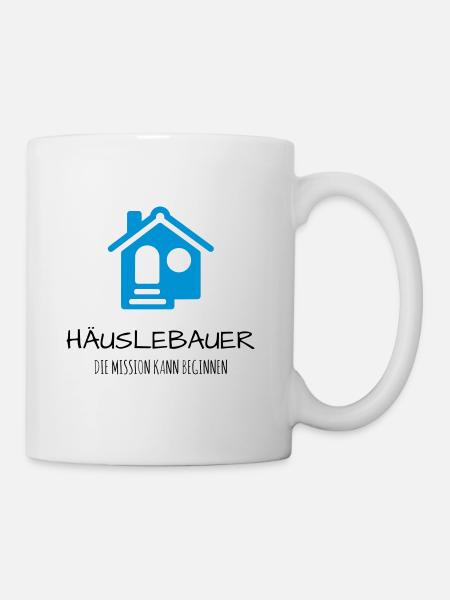 Häuslebauer Haus Bauherr Geschenk Idee - Tasse - Weiß