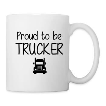 Proud to be Trucker - Tasse - Weiß - Rechts